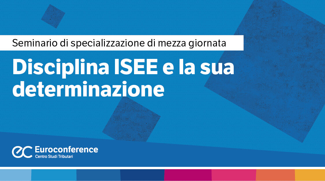 Immagine Disciplina ISEE e sua determinazione | Euroconference